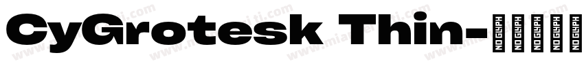 CyGrotesk Thin字体转换